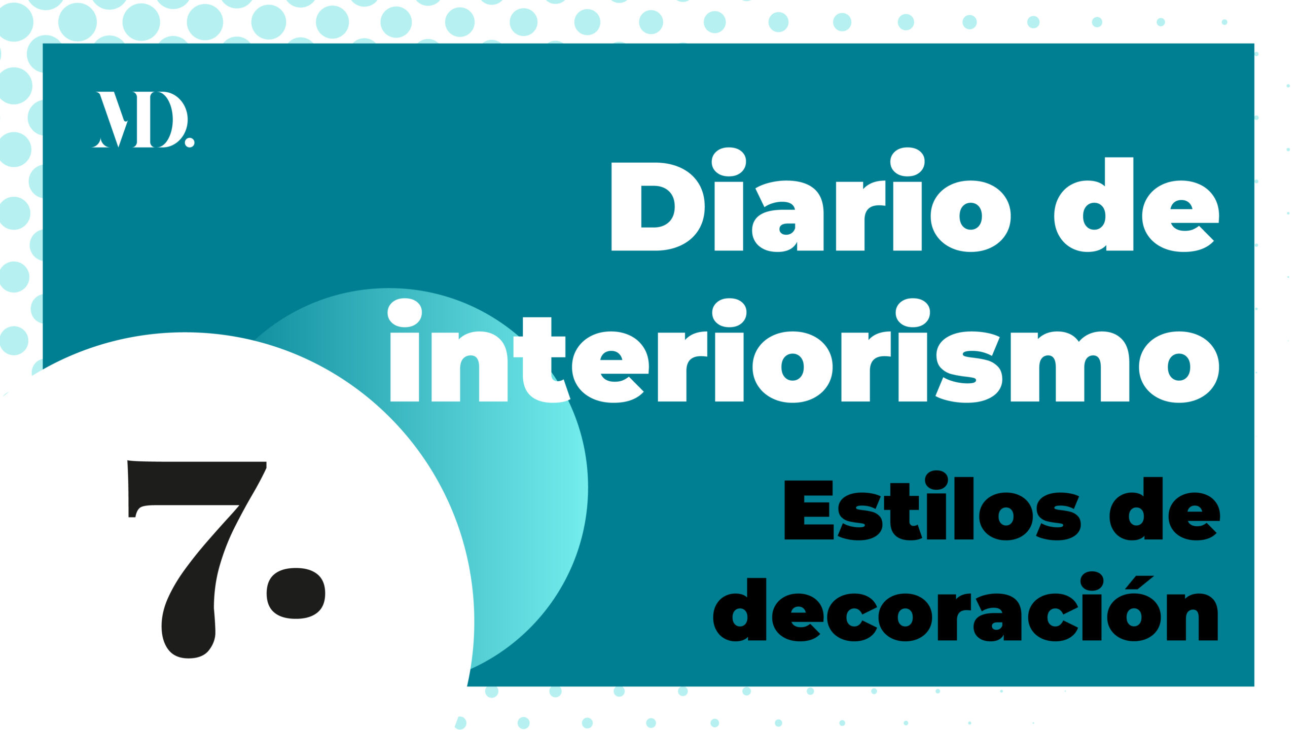 Cabecera y enlace Diario de interiorismo, programa Estilos de decoración